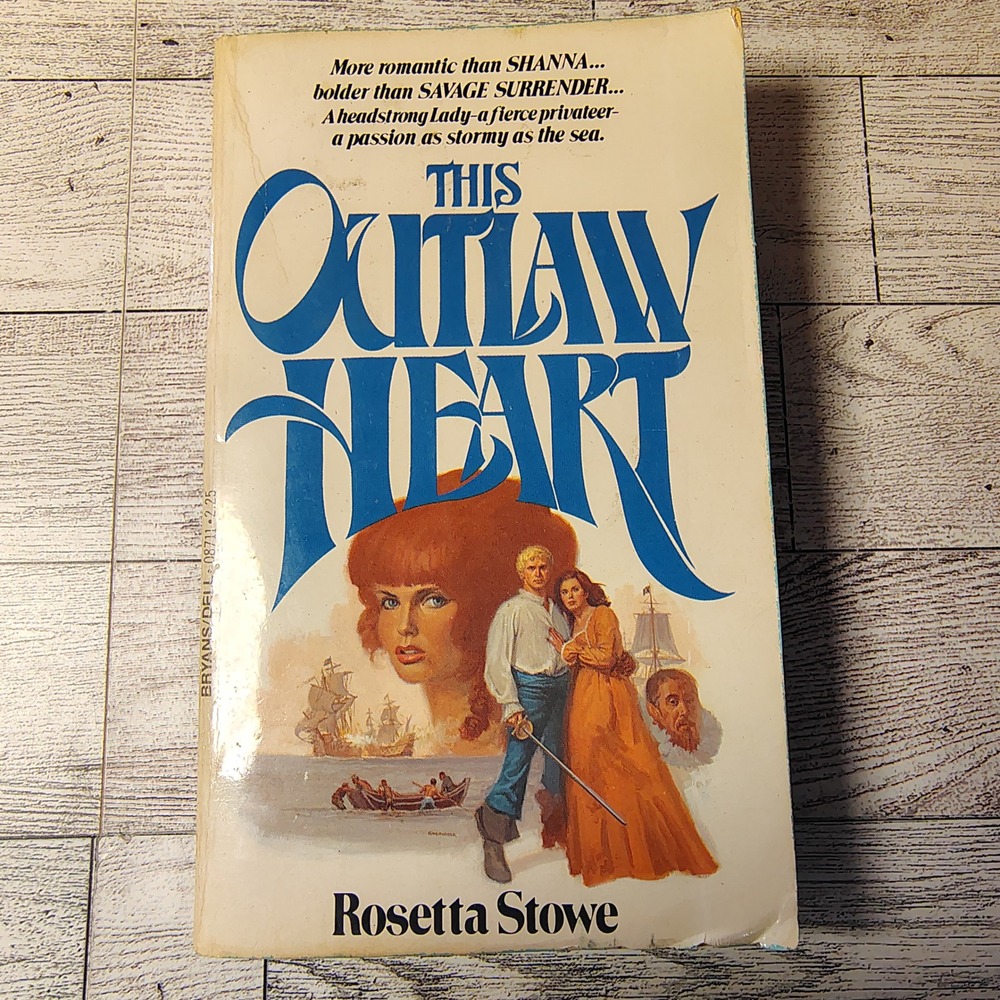 This Outlaw Heart Rosetta Stowe 1978 Dell First Printing Vintage Romance PB